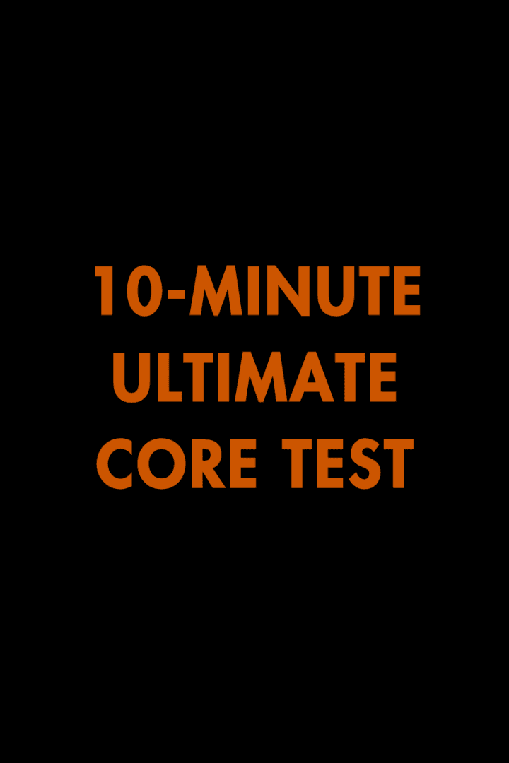 4) CORE FITNESS TEST